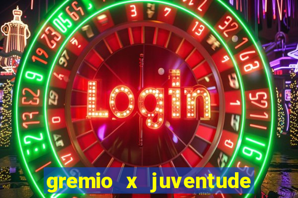 gremio x juventude futebol play hd